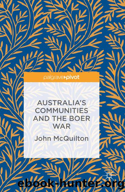 Australia's Communities and the Boer War by John McQuilton