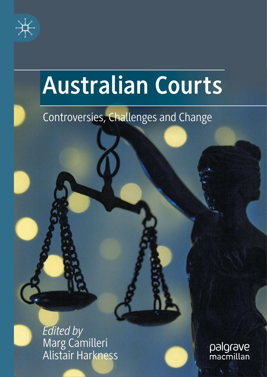 Australian Courts: Controversies, Challenges and Change by Marg Camilleri Alistair Harkness