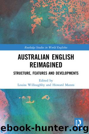 Australian English Reimagined by Louisa Willoughby;Howard Manns;