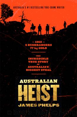 Australian Heist by James Phelps