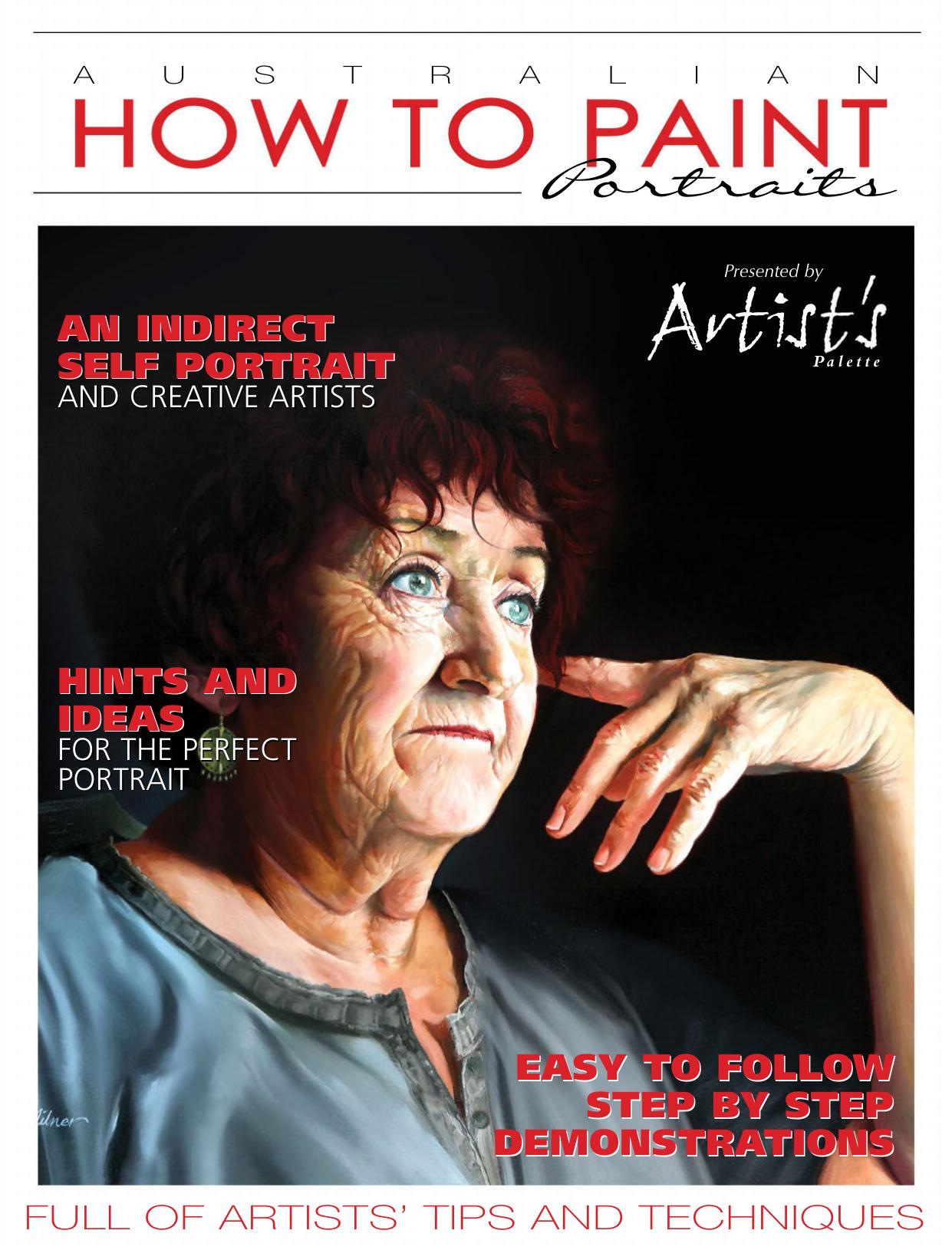 Australian How To Paint - Issue 17, 2016 by 2016 (Portraits)