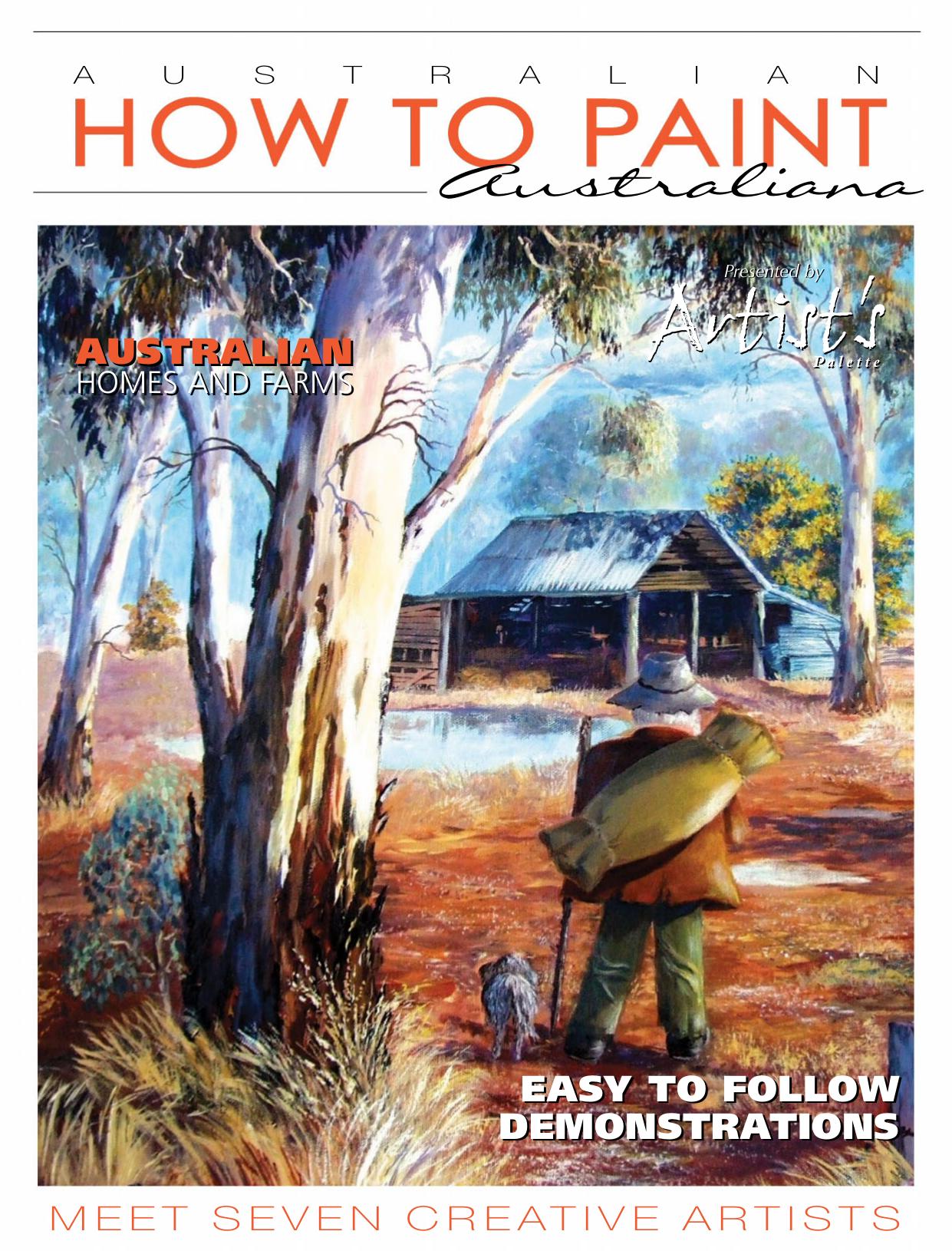 Australian How to Paint - Issue 10 by 2014 (Australiana)