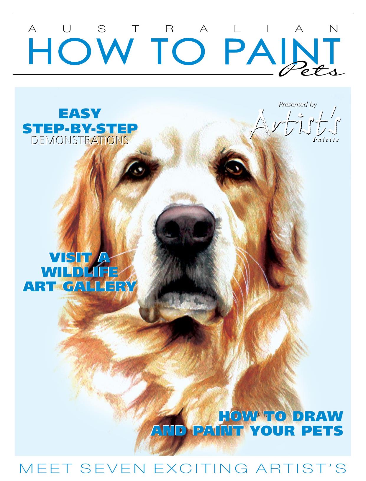 Australian How to Paint - Issue 12 by 2015 (Pets)