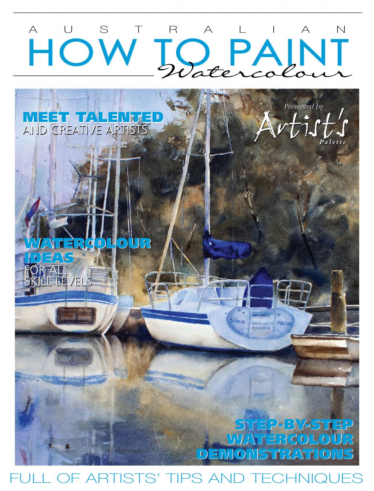Australian How to Paint - Issue 16 by 2016 (Watercolor)