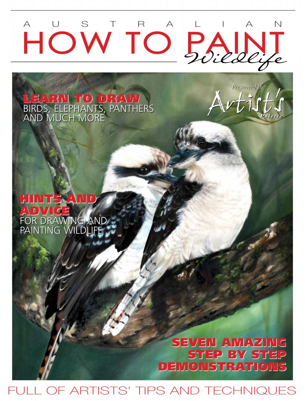 Australian How to Paint - Issue 18 by 2016 (Wildlife)