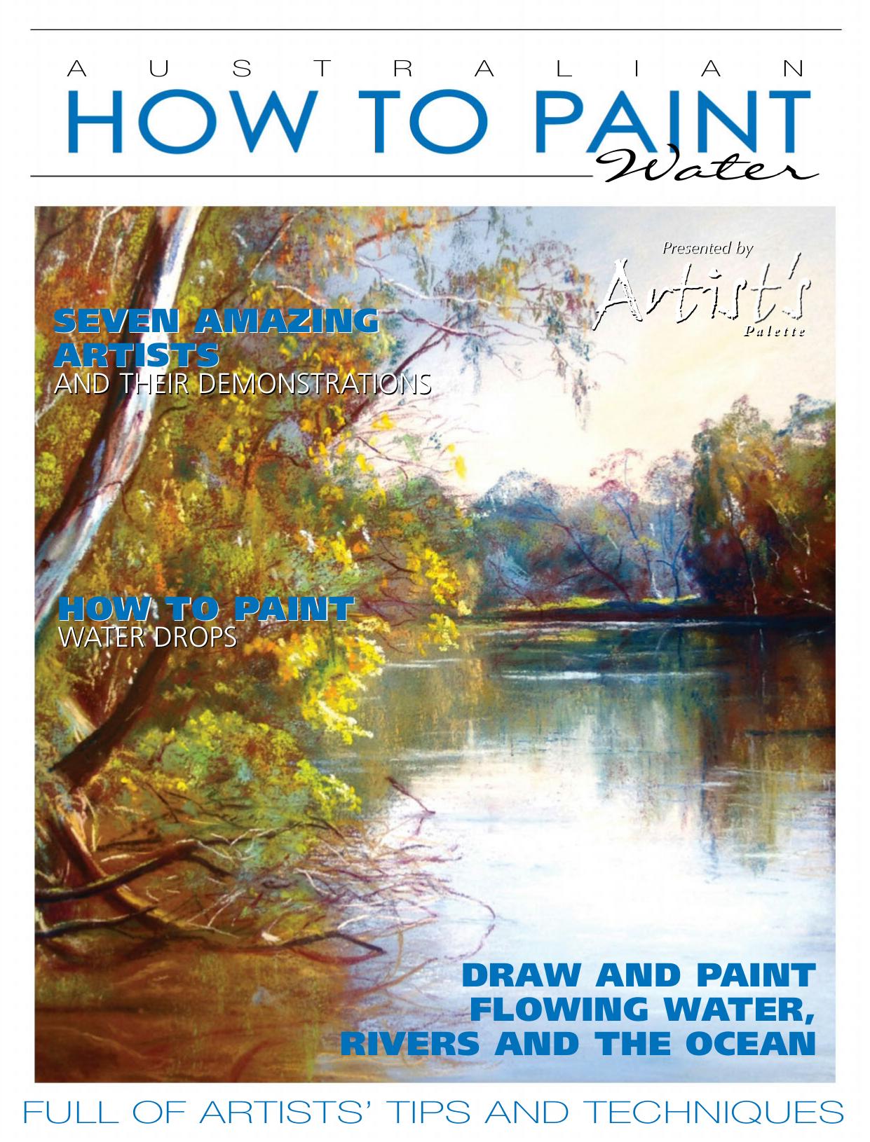 Australian How to Paint - Issue 20 by 2017 (Water)