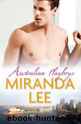 Australian Playboys--3 Book Box Set by Miranda Lee