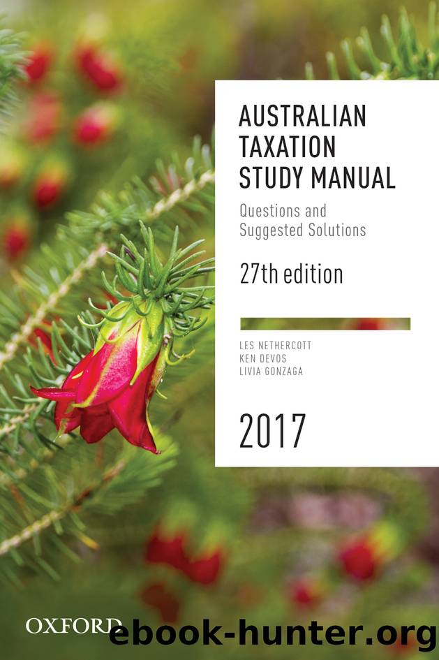 Australian Taxation Study Manual by Les Nethercott Ken Devos Livia Gonzaga