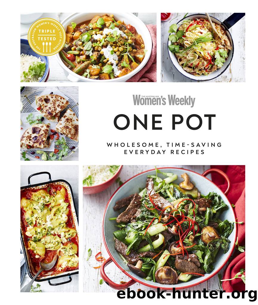 Australian Women's Weekly One Pot by AUSTRALIAN WOMEN'S WEEKLY