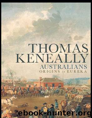 Australians by Thomas Keneally