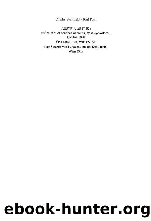 Austria as it is or Sketches of continental courts, by an eye-witness, London 1828   Ãsterreich wie (boehlau.9783205120049) mg by Unknown