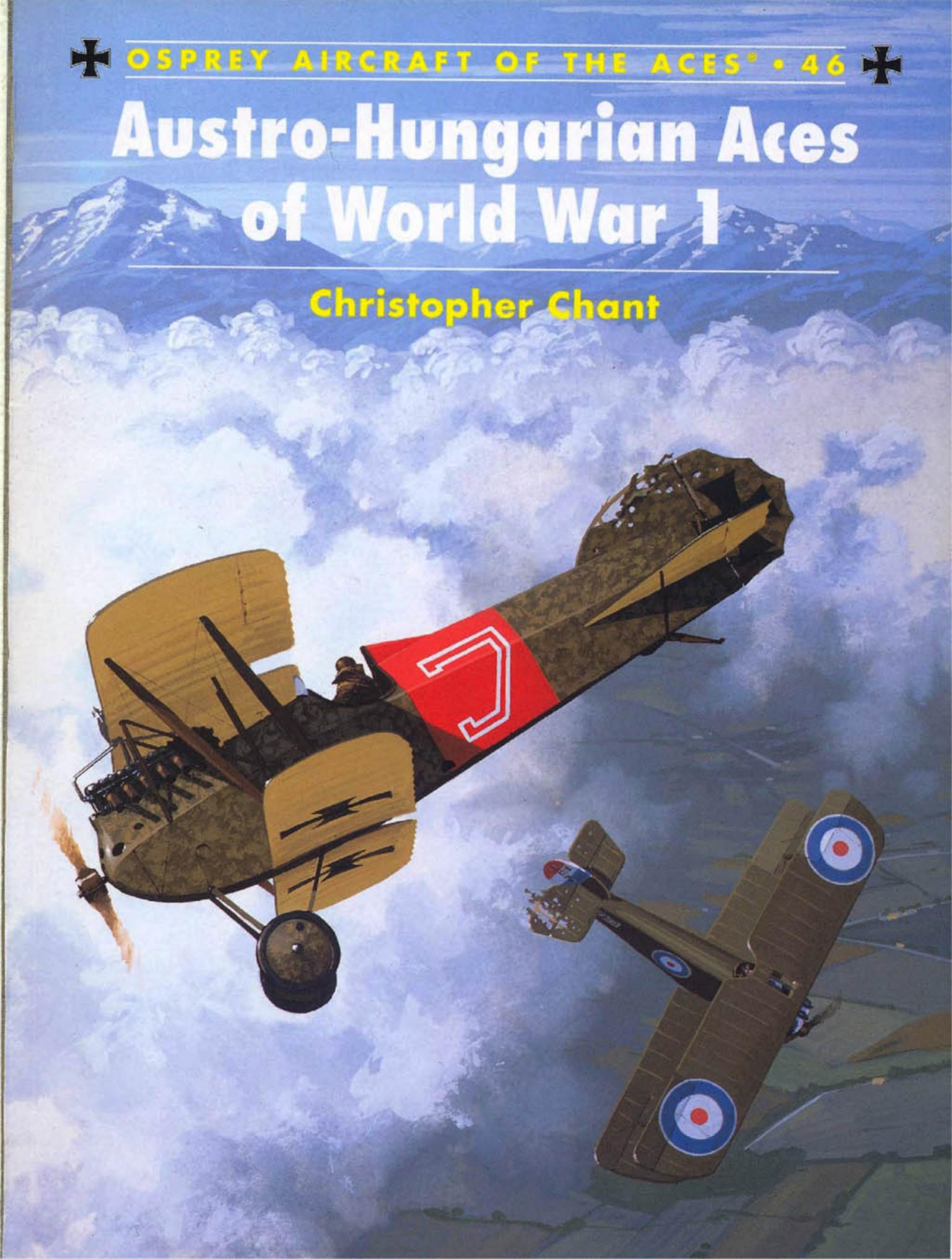 Austro Hungarian Aces of World War I by Chris Chant Mark Rolfe