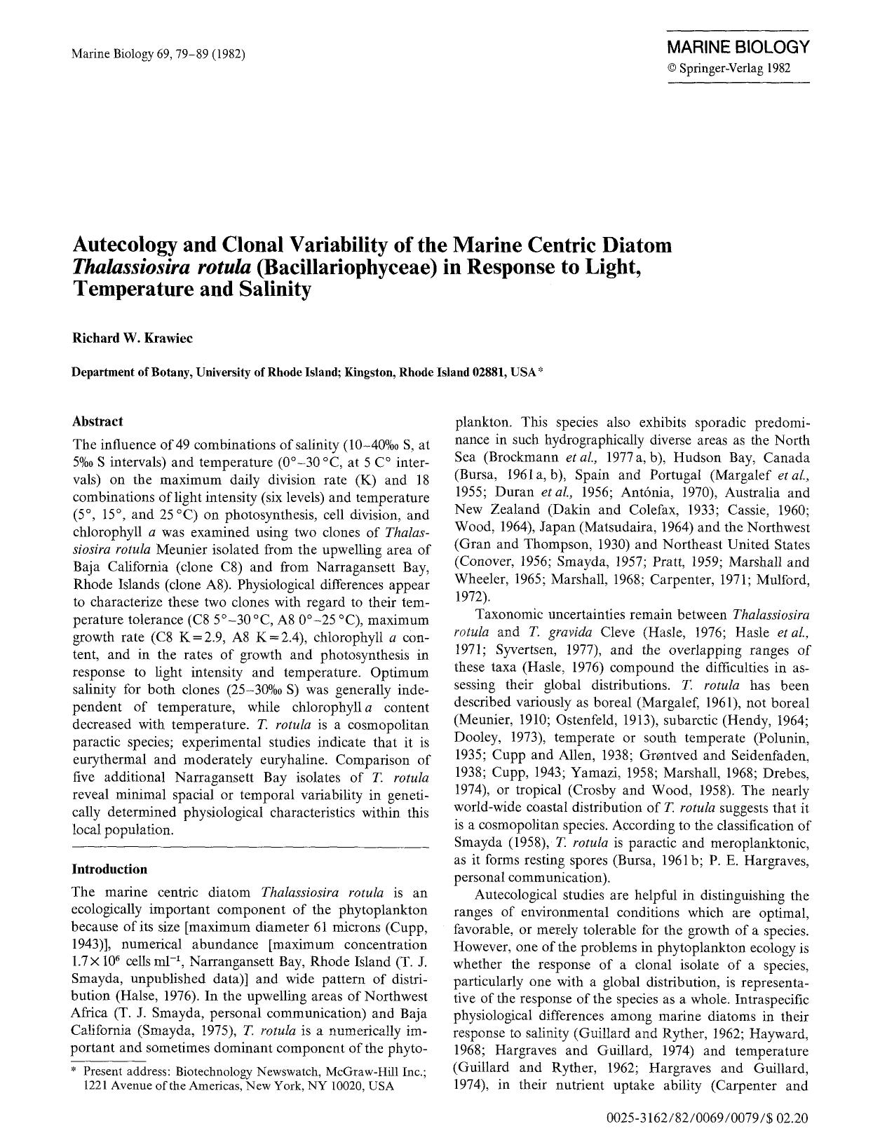 Autecology and clonal variability of the marine centric diatom <Emphasis Type="Italic">Thalassiosira rotula<Emphasis> (Bacillariophyceae) in response to light, temperature and salinity by Unknown