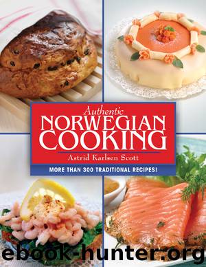 Authentic Norwegian Cooking by Karlsen Scott Astrid