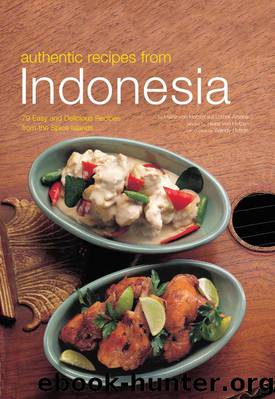 Authentic Recipes from Indonesia by Heinz Von Holzen