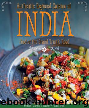 Authentic Regional Cuisine of India by Anirudh Arora