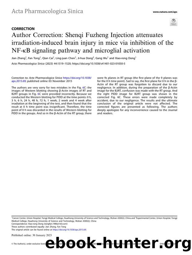 Author Correction: Shenqi Fuzheng Injection attenuates irradiation-induced brain injury in mice via inhibition of the NF-ÃÂºB signaling pathway and microglial activation by Jian Zhang & Fan Tong & Qian Cai & Ling-juan Chen & Ji-hua Dong & Gang Wu & Xiao-rong Dong