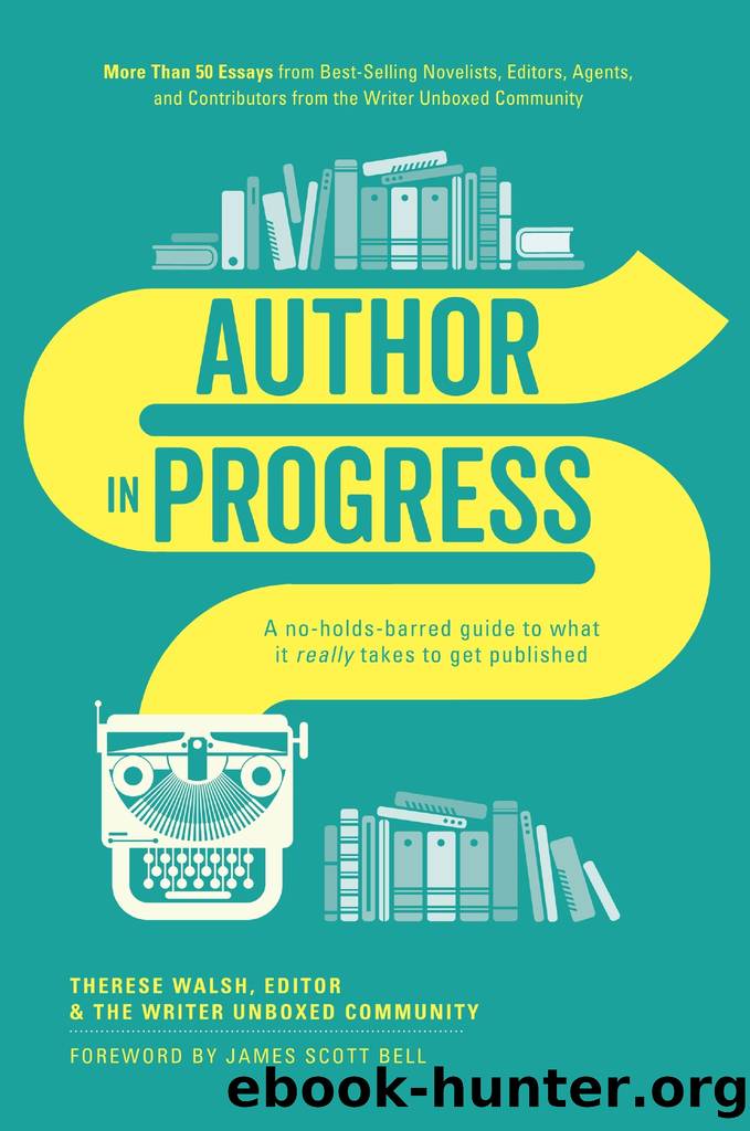 Author In Progress by Therese Walsh