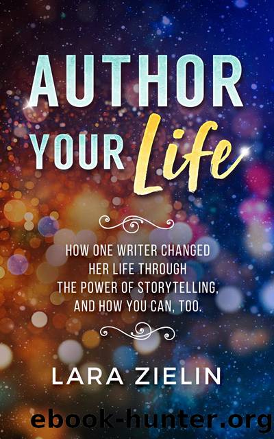Author Your Life by Lara Zielin