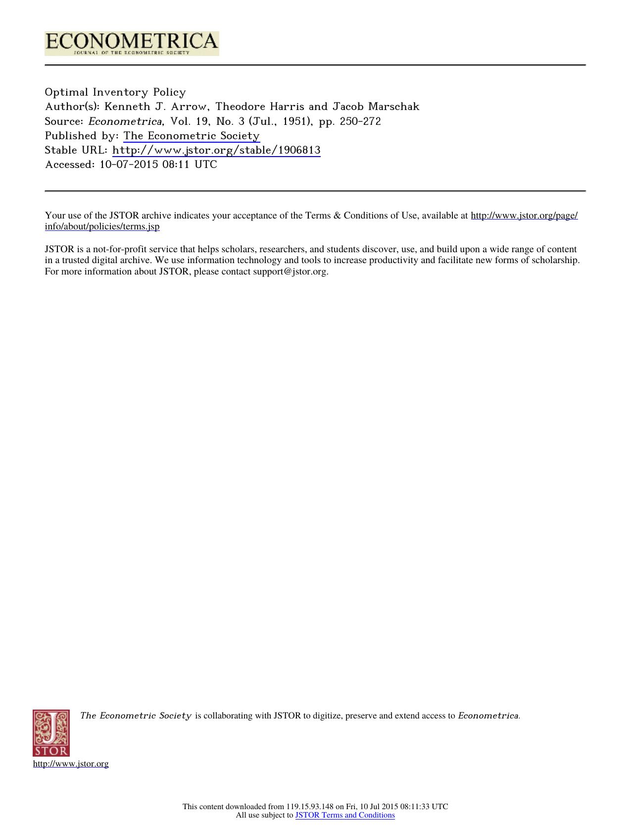 Author(s) Kenneth J. Arrow, Theodore Harris and Jacob Marschak by Optimal Inventory Policy