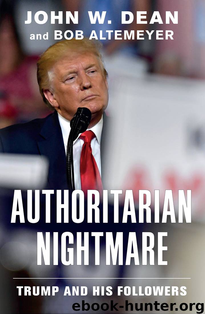 Authoritarian Nightmare by John W. Dean & Bob Altemeyer