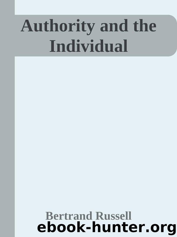 Authority and the Individual by Bertrand Russell