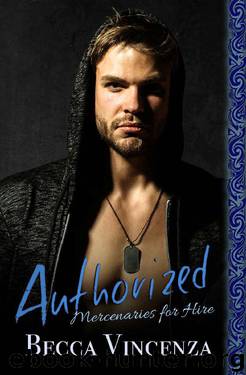 Authorized: Mercenary Shifters (Mercenaries For Hire Book 4) by Becca Vincenza