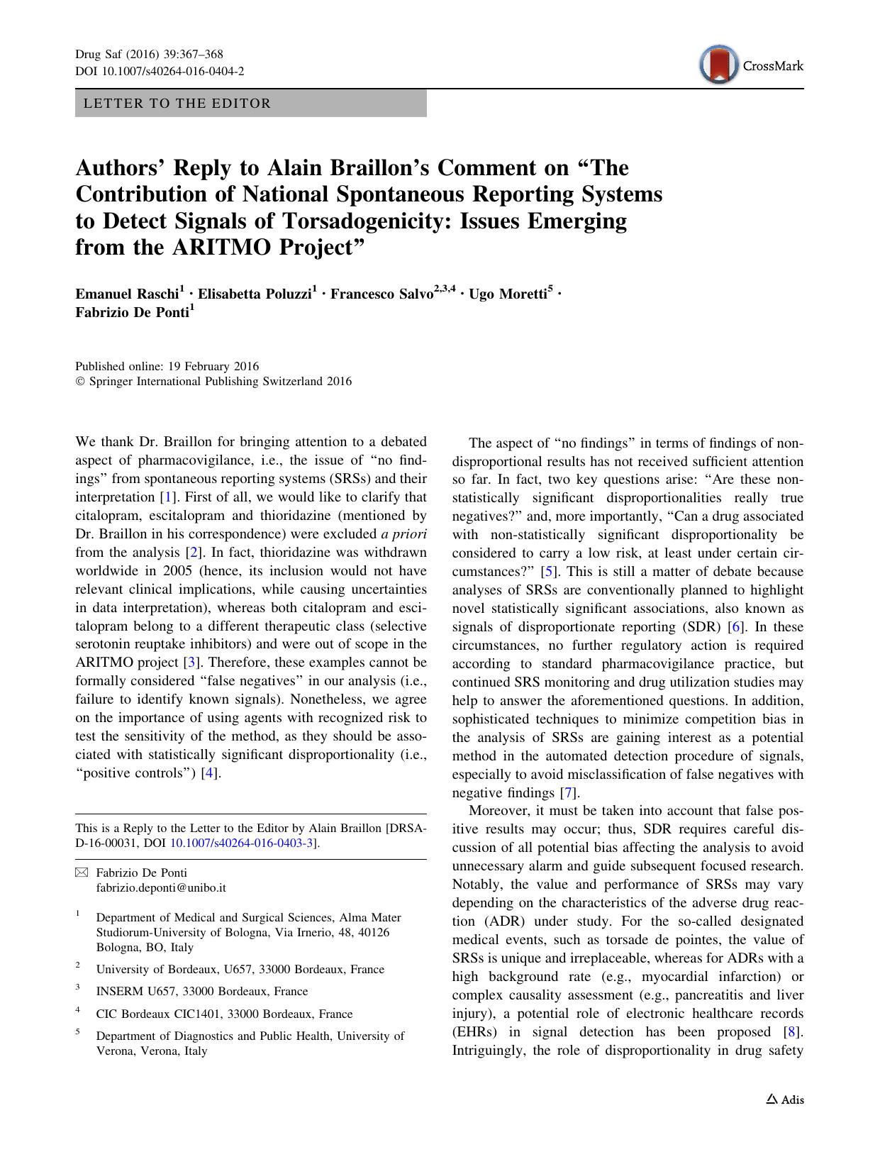 Authorsâ Reply to Alain Braillonâs Comment on âThe Contribution of National Spontaneous Reporting Systems to Detect Signals of Torsadogenicity: Issues Emerging from the ARITMO Projectâ by Emanuel Raschi & Elisabetta Poluzzi & Francesco Salvo & Ugo Moretti & Fabrizio Ponti