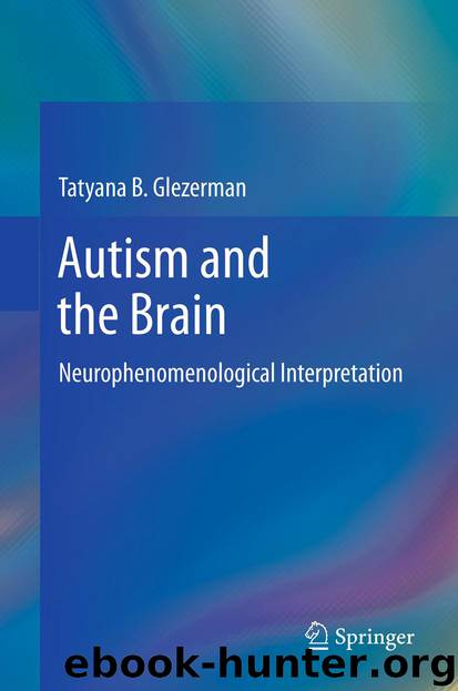 Autism and the Brain by Tatyana B Glezerman