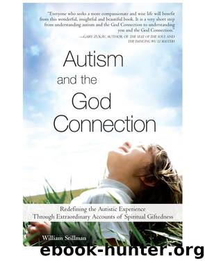 Autism and the God Connection by William Stillman