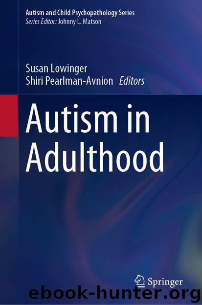 Autism in Adulthood by Susan Lowinger & Shiri Pearlman-Avnion