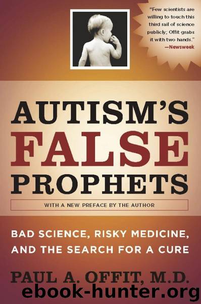Autism's False Prophets by Paul A. Offit