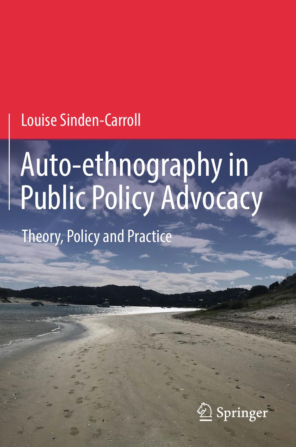 Auto-ethnography in Public Policy Advocacy by Louise Sinden-Carroll