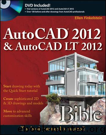 AutoCAD 2012and AutoCAD LT 2012 Bible by Finkelstein