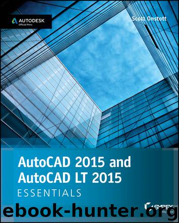 AutoCAD 2015 and AutoCAD LT 2015 Essentials by Scott Onstott