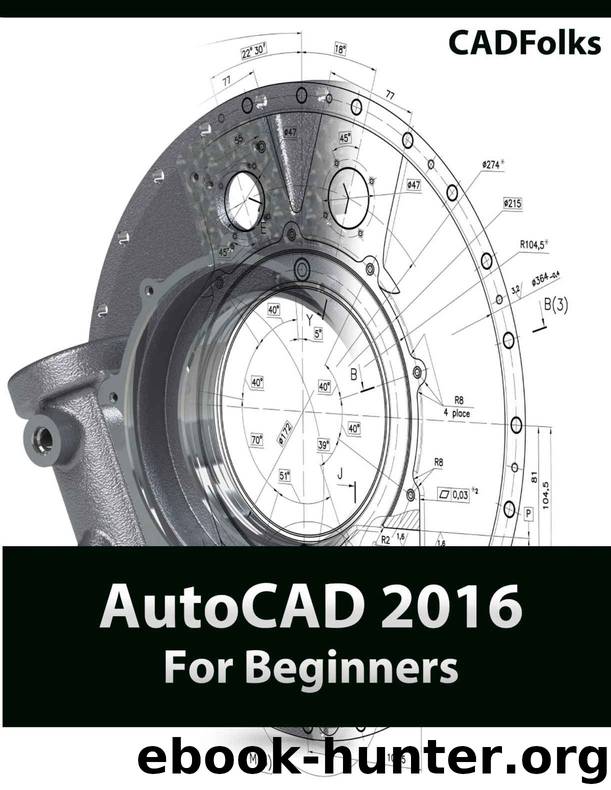 AutoCAD 2016 For Beginners by CADFolks