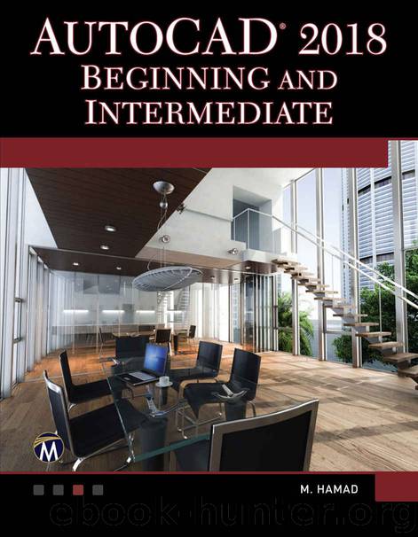 AutoCAD 2018 Beginning and Intermediate by Munir Hamad