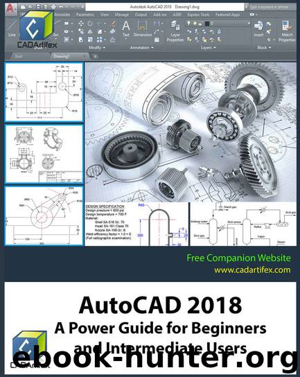 AutoCAD 2018: A Power Guide for Beginners and Intermediate Users by CADArtifex