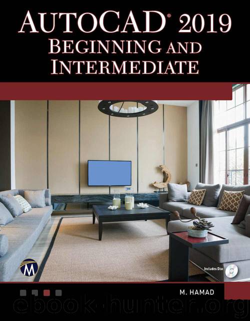 AutoCAD 2019 Beginning and Intermediate by Hamad Munir