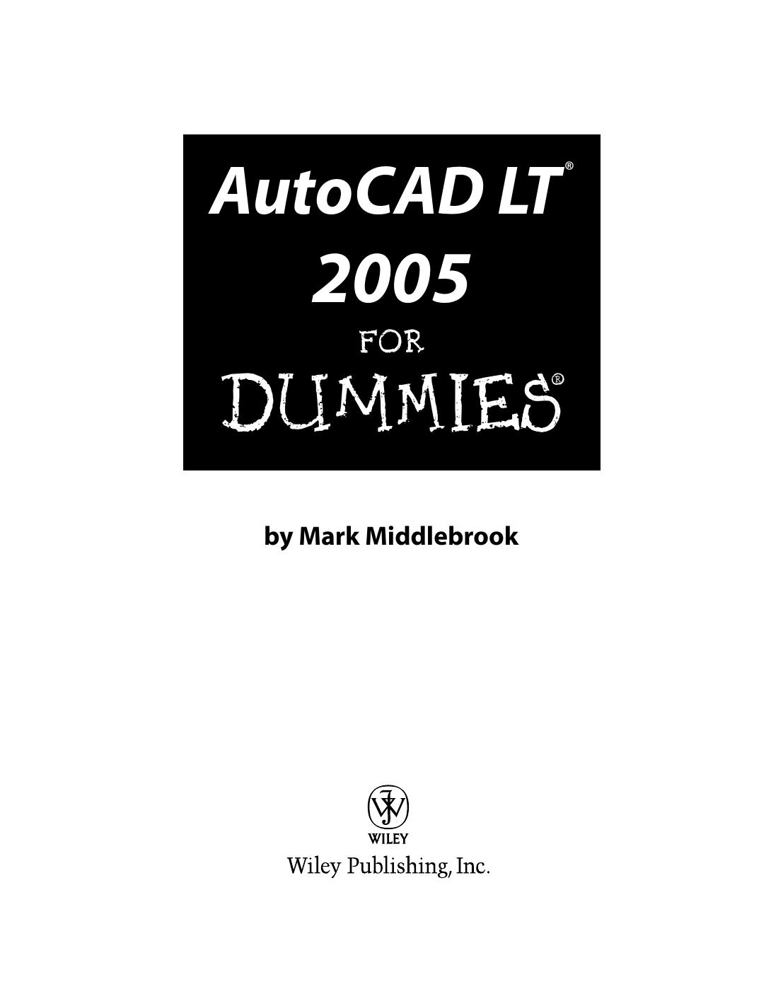 AutoCAD LT 'X' for dummies by Mark Middlebrook