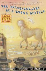 Autobiography of a Brown Buffalo (Vintage International) by Oscar Zeta Acosta