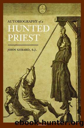 Autobiography of a Hunted Priest by John Gerard