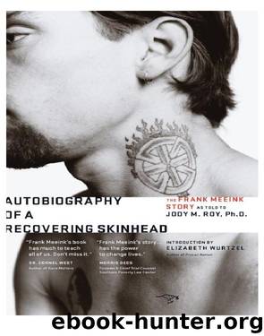 Autobiography of a Recovering Skinhead by Frank Meeink