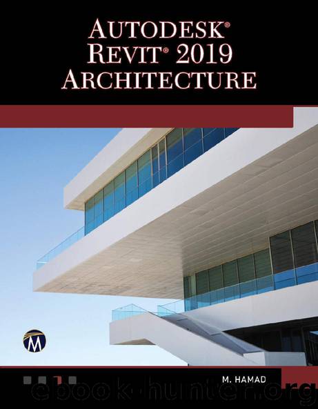 Autodesk Revit 2019 Architecture by Munir Hamad