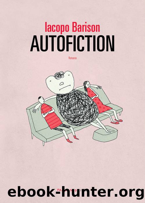 Autofiction by Iacopo Barison