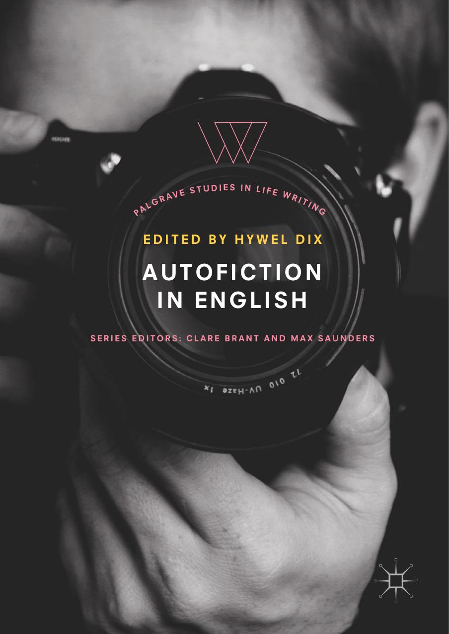 Autofiction in English by Hywel Dix