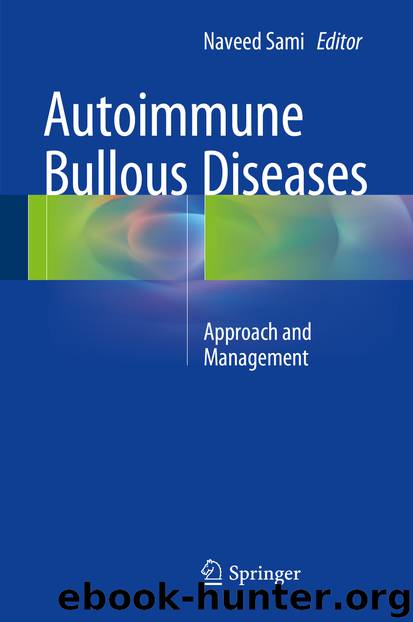 Autoimmune Bullous Diseases by Naveed Sami
