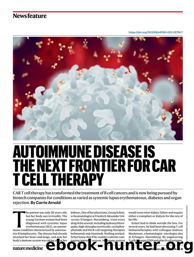 Autoimmune disease is the next frontier for CAR T cell therapy by Carrie Arnold