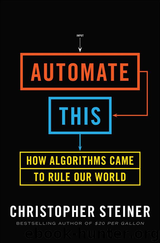 Automate This by Christopher Steiner