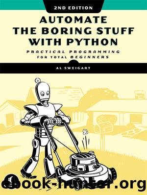 Automate the Boring Stuff with Python: Practical Programming for Total Beginners, 2nd Edition (for Yc Cy) by Al Sweigart